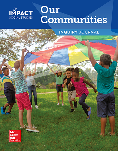 IMPACT Social Studies, Our Communities, Grade 3, Inquiry Journal