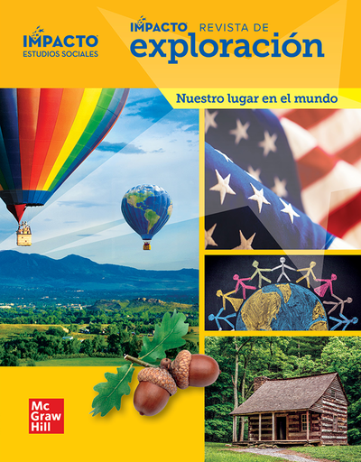 IMPACTO Social Studies, Nuestro lugar en el mundo, Grade 1, IMPACT Explorer Magazine