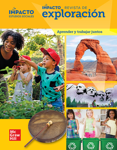IMPACTO Social Studies, Aprender y trabajar juntos, Grade K, IMPACT Explorer Magazine