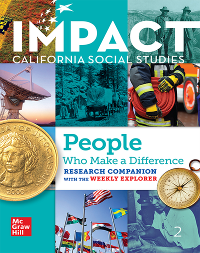 IMPACT: California, Grade 2, Research Companion With the Weekly Explorer, People Who Make a Difference