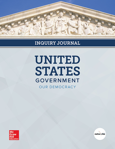 United States Government: Our Democracy, Inquiry Journal
