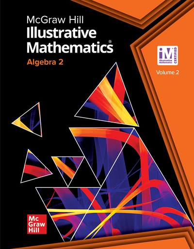 Illustrative Mathematics Algebra 2, Student Edition Volume 2