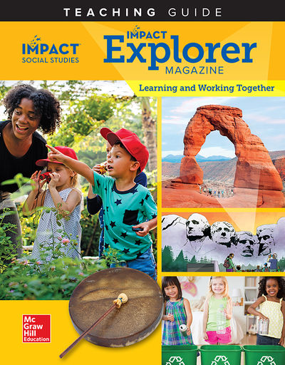 IMPACT Social Studies, Learning and Working Together, Grade K, IMPACT Explorer Magazine Teaching Guide