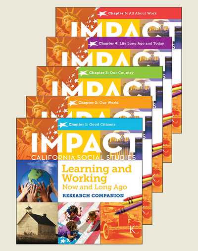 IMPACT: California, Grade K, Big Book Set (Chapters 1-5), Learning and Working Now and Long Ago