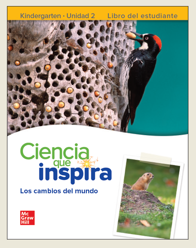 Inspire Science: Grade K, Spanish Student Edition, Unit 2