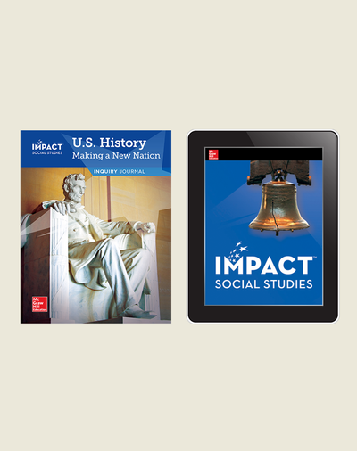 IMPACT Social Studies, U.S. History: Making a New Nation, Grade 5, Inquiry Print & Digital Student Bundle, 6 year subscription