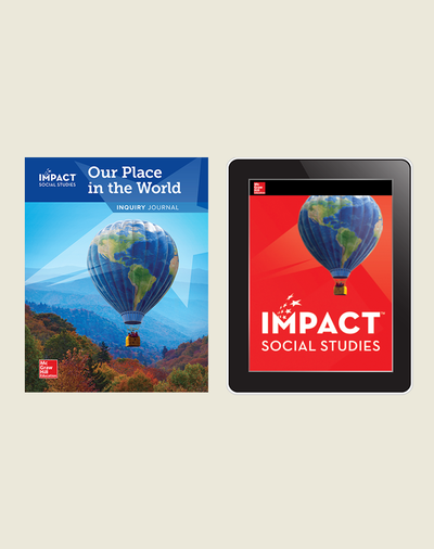 IMPACT Social Studies, Our Place in the World, Grade 1, Inquiry Print & Digital Student Bundle, 1 year subscription