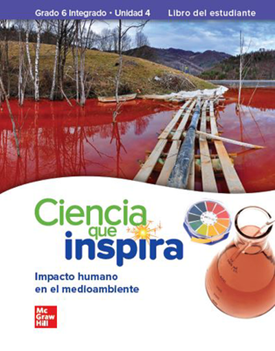 Inspire Science: Integrated G6, Spanish Write-In Student Edition, Unit 4