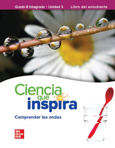 Inspire Science: Integrated G8, Spanish Write-In Student Edition, Unit 3