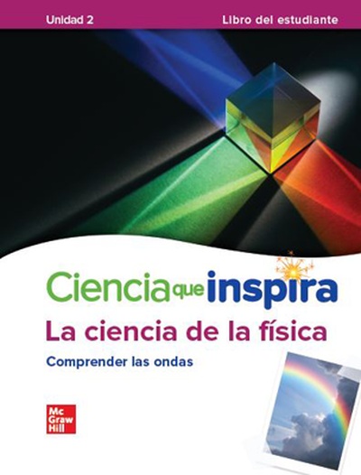 Inspire Science: Physical Spanish Write-In Student Edition, Unit 2