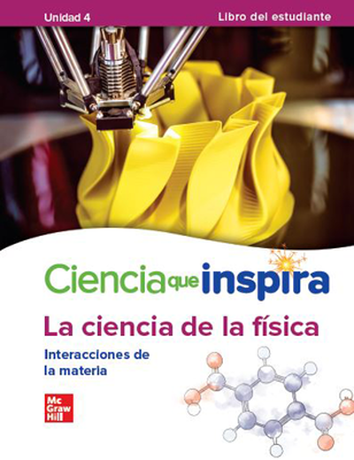 Inspire Science: Physical Spanish Write-In Student Edition, Unit 4