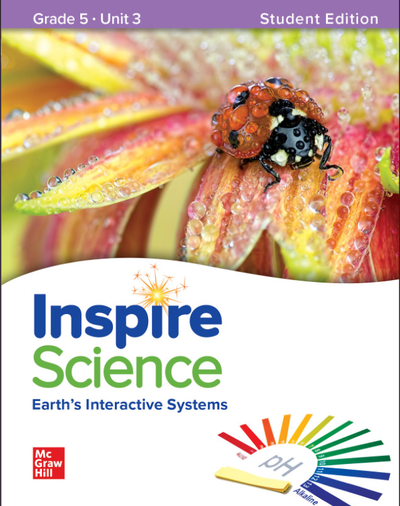 Inspire Science: Grade 5, Student Edition, Unit 3