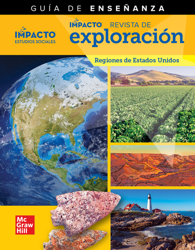 IMPACTO Social Studies, Regiones de Estados Unidos, Grade 4, IMPACT Explorer Magazine Teaching Guide