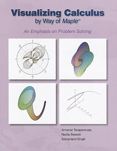 VISUALIZING CALCULUS BY WAY OF MAPLE: AN EMPHASIS ON PROBLEM SOLVING