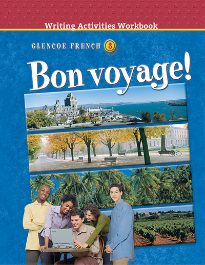 Bon voyage! Level 3, Writing Activities Workbook