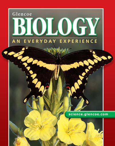 Glencoe Biology: An Everyday Experience, Student Edition