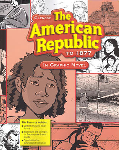 The American Republic to 1877, American History in Graphic Novel