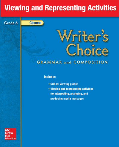 Writer's Choice, Grade 6, Viewing and Representing Activities