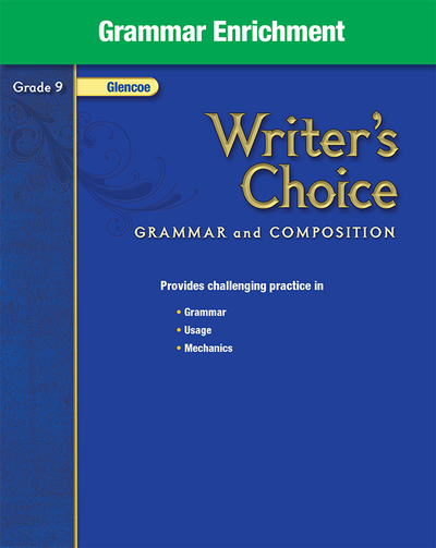 Writer's Choice, Grade 9, Grammar Enrichment