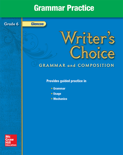 Writer's Choice, Grade 6, Grammar Practice