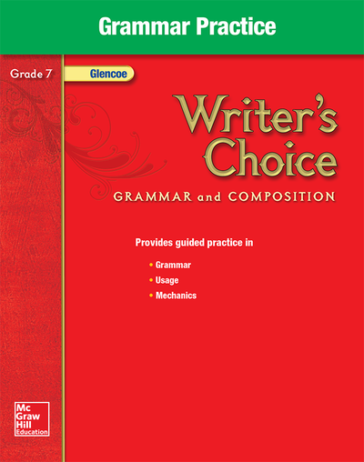 Writer's Choice, Grade 7, Grammar Practice