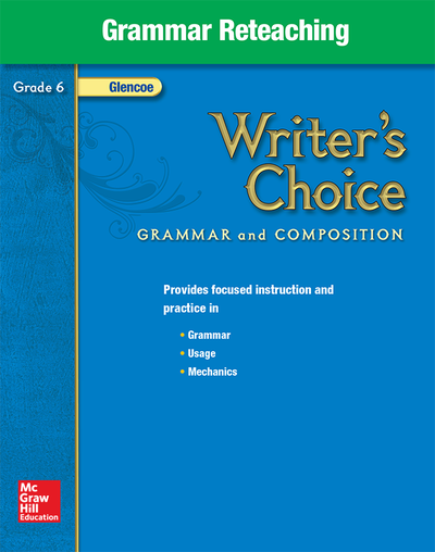 Writer's Choice, Grade 6, Grammar Reteaching