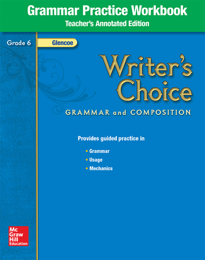Writer's Choice, Grade 6, Grammar Practice Workbook TAE