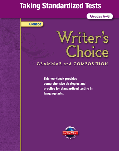 Writer's Choice, Grades 6-8, Taking Standardized Tests