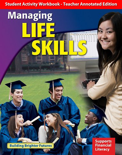 Managing Life Skills, Student Activity Workbook, Teacher Annotated Edition