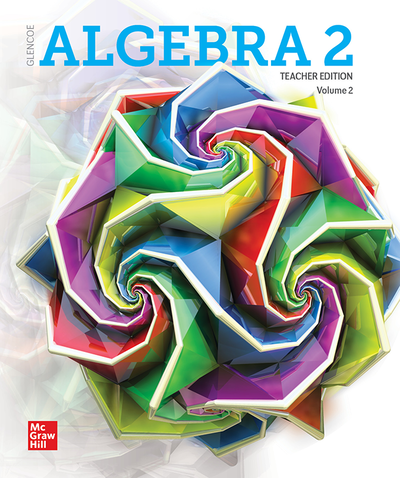 Algebra 2 2018, Teacher Edition, Volume 2