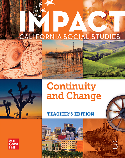 IMPACT: California, Grade 3, Teacher's Edition, Continuity and Change