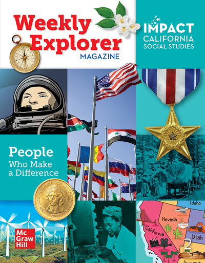 IMPACT: California, Grade 2, Weekly Explorer Magazine, People Who Make a Difference