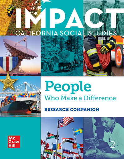 IMPACT: California, Grade 2, Research Companion, People Who Make a Difference