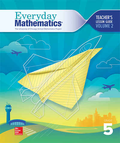 Everyday Mathematics 4 National Teacher Lesson Guide Grade 5 Volume 2