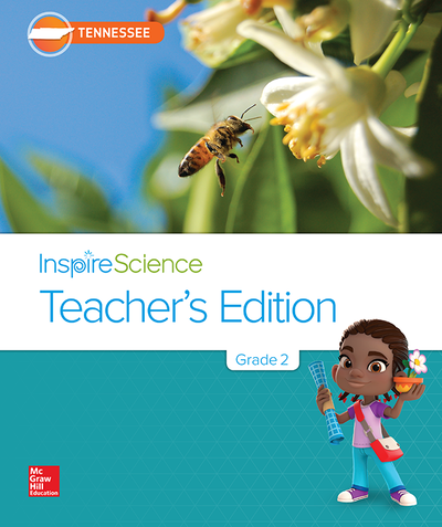 Inspire Science, Tennessee Grade 2 Teacher's Edition