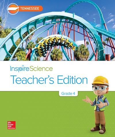 Inspire Science, Tennessee Grade 4 Teacher's Edition
