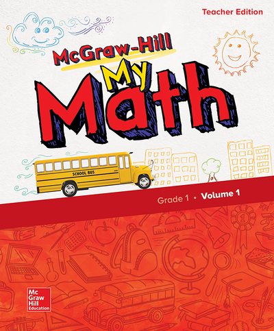 McGraw-Hill My Math, Grade 1, Teacher Edition, Volume 1