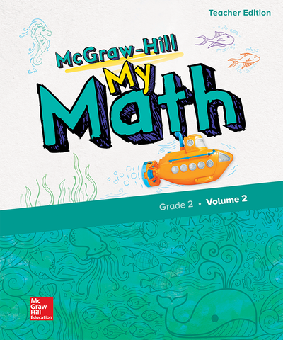 McGraw-Hill My Math, Grade 2, Teacher Edition, Volume 2