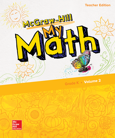 McGraw-Hill My Math, Grade K, Teacher Edition, Volume 2