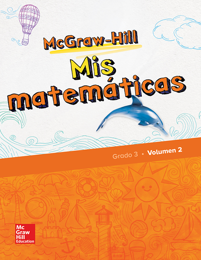 McGraw-Hill My Math, Grade 3, Spanish Student Edition, Volume 2