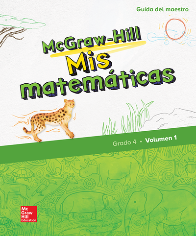 McGraw-Hill My Math, Grade 4, Spanish Teacher Edition, Volume 1