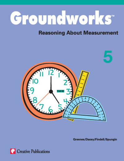 Groundworks: Reasoning About Measurement, Grade 5
