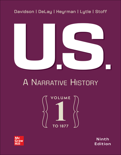 U.S.: A Narrative History Volume 1: To 1877