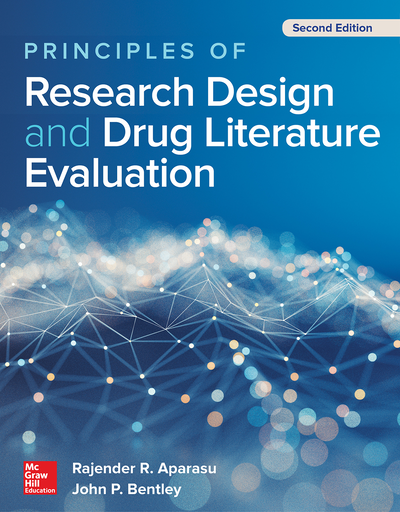 Principles of Research Design and Drug Literature Evaluation, Second Edition