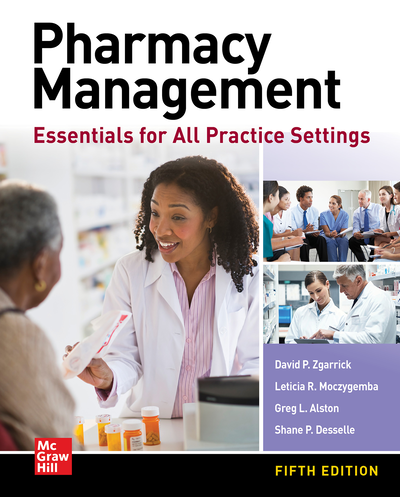 Pharmacy Management: Essentials for All Practice Settings, Fifth Edition