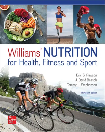 Williams' Nutrition for Health, Fitness and Sport