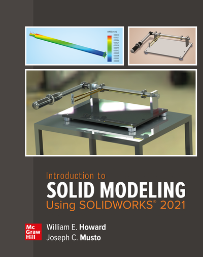 Introduction to Solid Modeling Using SOLIDWORKS 2021