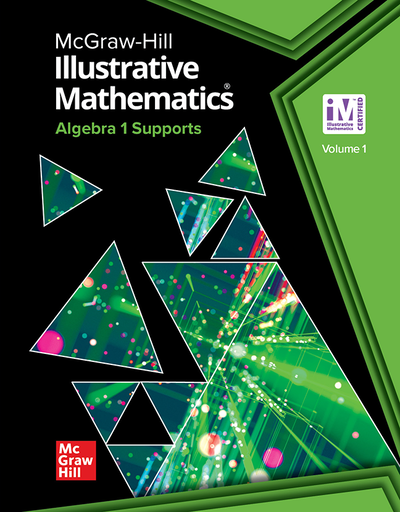 Illustrative Mathematics Algebra 1 Supports, Student Edition Volume 1