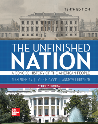 The Unfinished Nation: A Concise History of the American People Volume 2