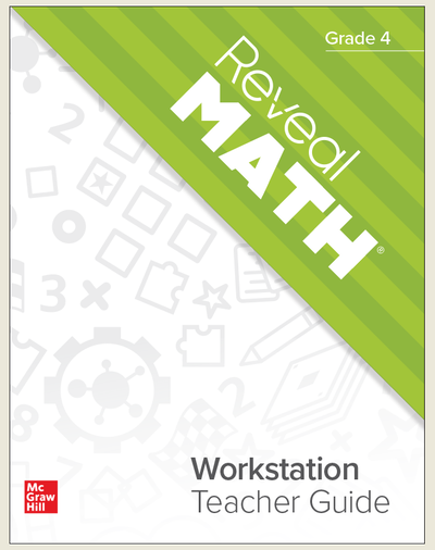 Reveal Math Workstation Teacher Guide, Grade 4